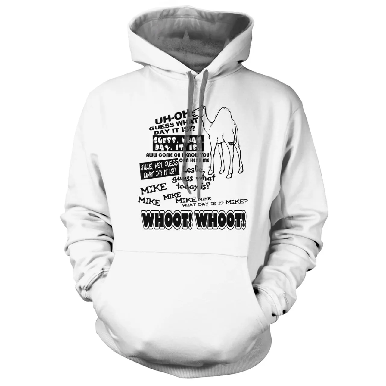 Mike Guess What Day it is Hump Day Hoodie