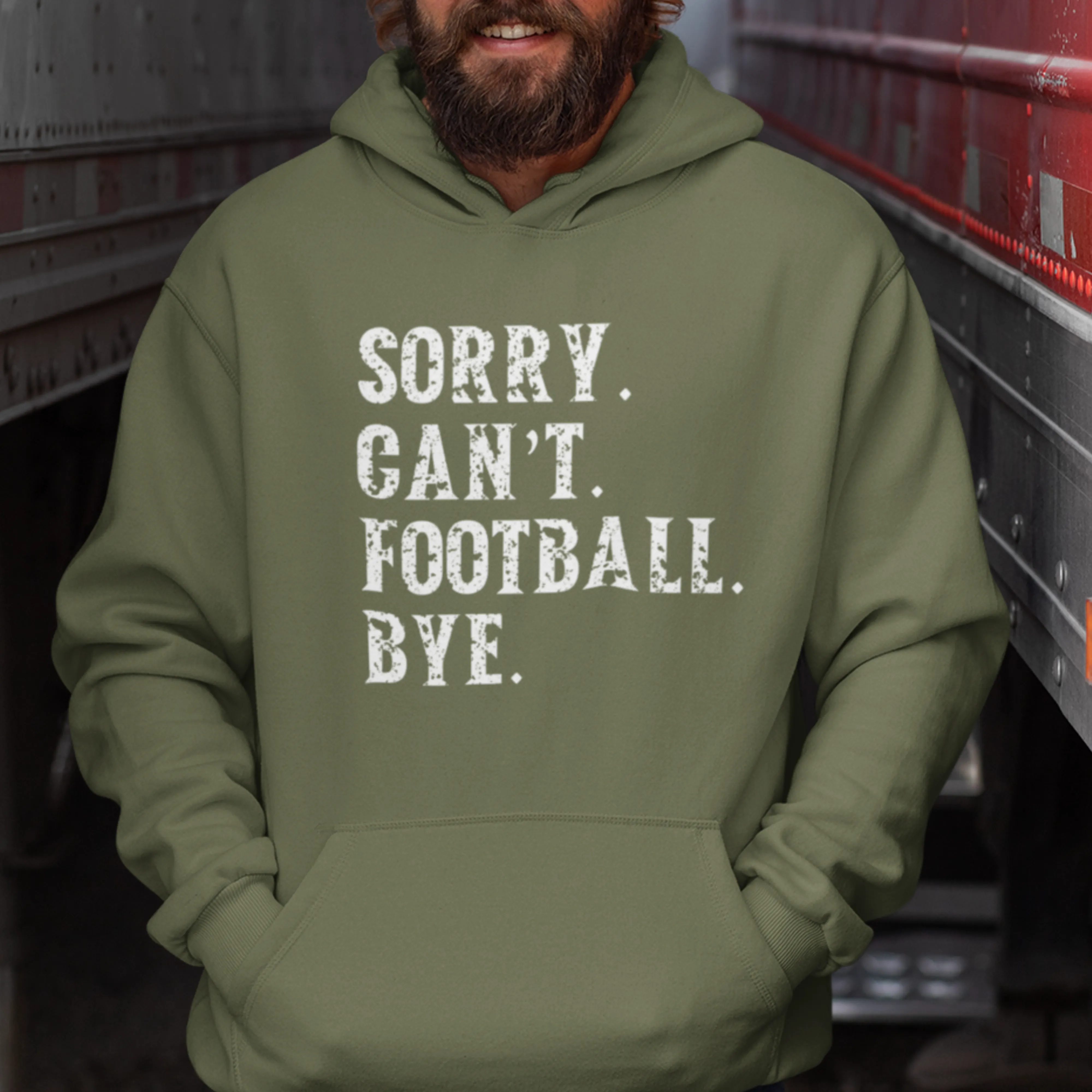 Sorry. Can't. Football. Bye! Unisex Hoodie