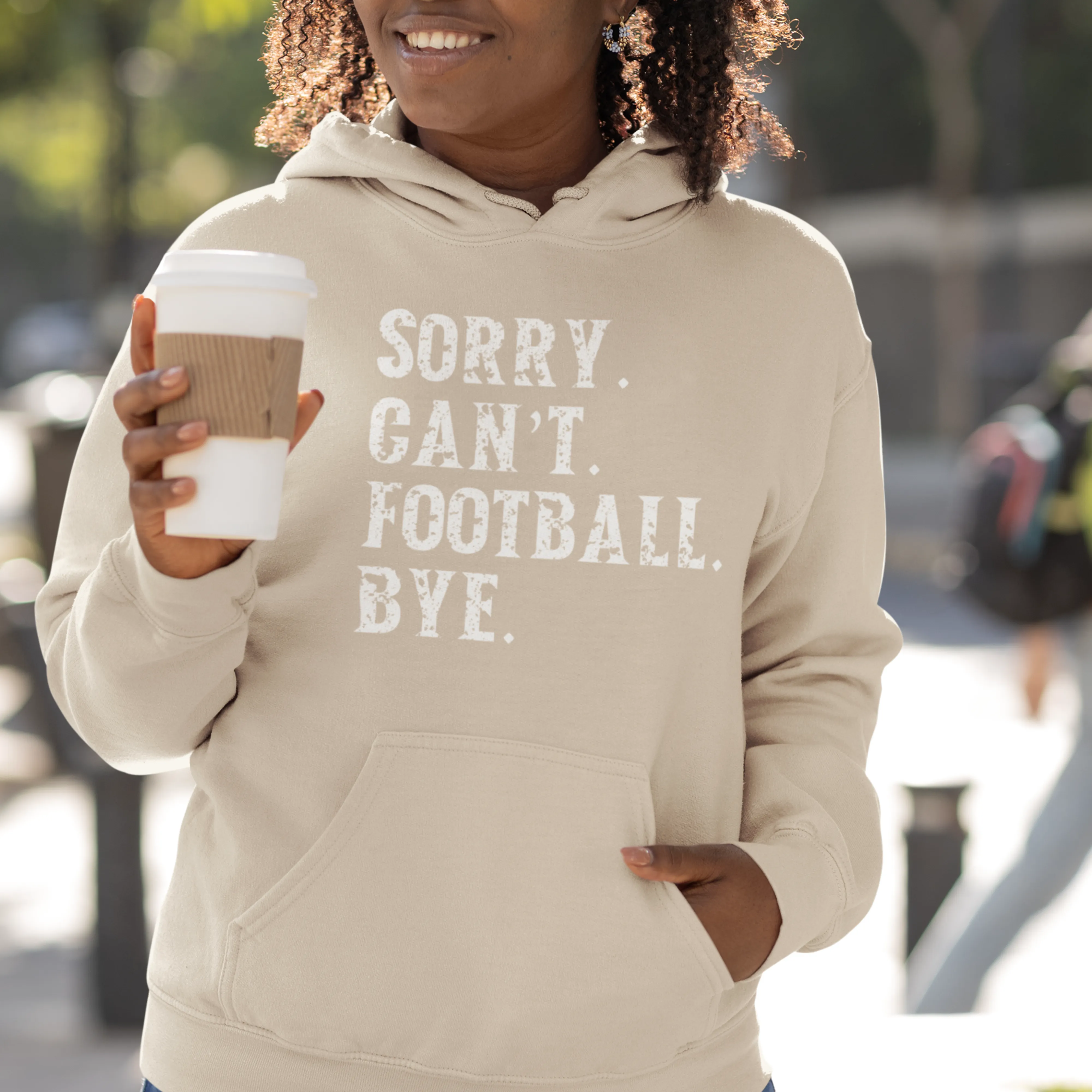 Sorry. Can't. Football. Bye! Unisex Hoodie
